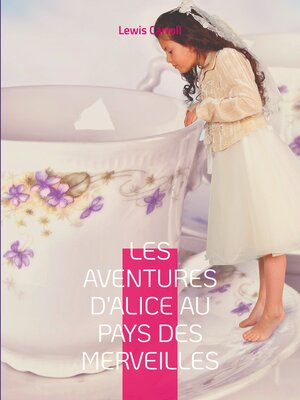 cover image of Les Aventures d'Alice au pays des merveilles